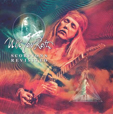 Uli Jon Roth: Scorpions Revisited